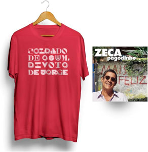 Zeca Pagodinho CD Mais Feliz + Camiseta Soldado De Ogum Vermelha M