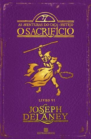 O sacrifício (Vol. 6 As aventuras do Caça-Feitiço) - Magazine Ofertaesperta