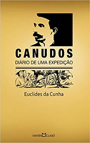 Canudos. Diário de Uma Expedição