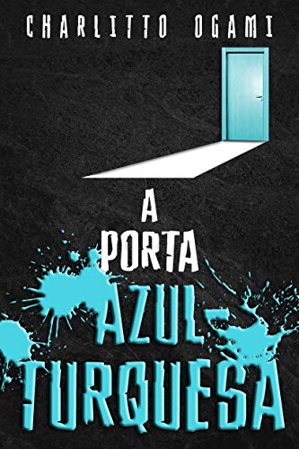  A Porta Azul-Turquesa eBook Kindle