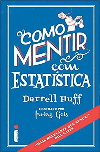 Livro Como Mentir com Estatística