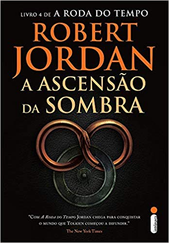 A ascensão da sombra: Série A roda do tempo vol. 4