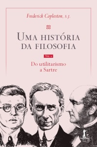 Uma História Da Filosofia - Vol. IV - Do Utilitarismo A Sartre Livro Cartonado – 2 Junho 2023