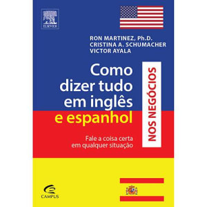 Livro - Como Dizer Tudo em Inglês e Espanhol nos Negócios