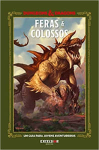 Livro Dungeons & Dragons: Feras & Colossos (Capa Dura) - Vários Autores