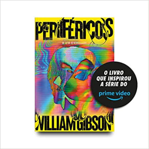 Livro Periféricos - William Gibson