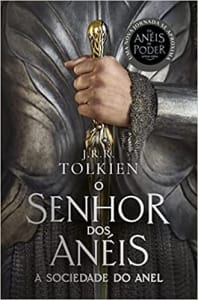 Livro O Senhor dos Anéis: A Sociedade do Anel (Capa Os Anéis de Poder) - J R.R Tolkien
