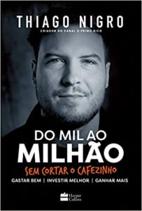 Livro Do Mil ao Milhão. Sem Cortar o Cafezinho