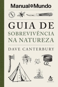 Guia de sobrevivência na natureza (Manual do Mundo) eBook Kindle