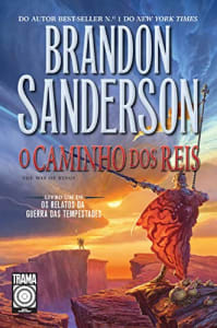 Livro - O Caminho Dos Reis - Brandon Sanderson