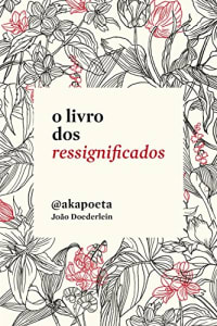 O livro dos ressignificados eBook Kindle