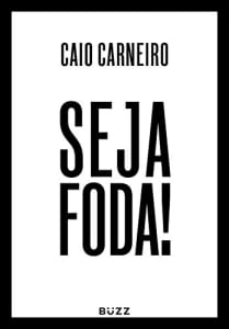 Seja Foda! eBook Kindle