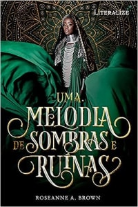 Uma Melodia de Sombras e Ruínas (Volume 1)