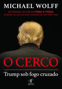 O Cerco: Trump Sob Fogo Cruzado