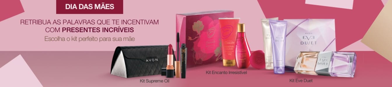 KITS ESPECIAIS DIA DAS MÃES AVON