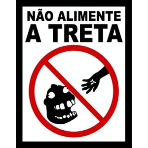 Placa Decorativa Não Alimente a Treta