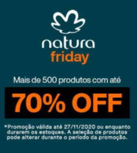 Natura Friday - 500 produtos com até 70% de Desconto!