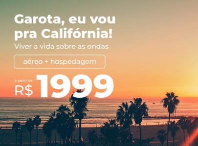 Pacotes de Viagens para a Califónia 2021 - Hotel + Hospedagem!