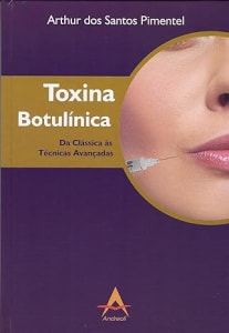Toxina Botulínica Da Clássica às Técnicas Avançadas 2ª Ed.