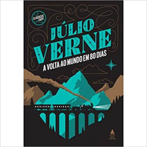 Livro A Volta ao Mundo em 80 Dias (Capa Dura) - Júlio Verne