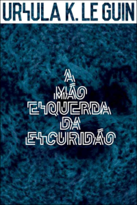 A Mão Esquerda da Escuridão - 2ª Ed. 2014 (Cód: 8179102)