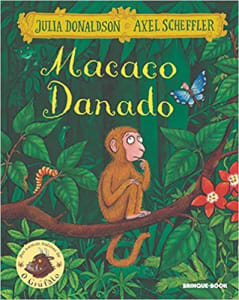 Livro Macaco Danado - Julia Donaldson