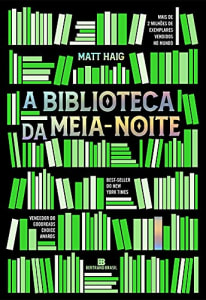 Livro A Biblioteca da Meia-Noite - Matt Haig