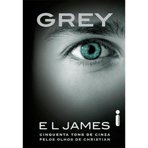 Livro - Grey: Cinquenta Tons de Cinza pelos Olhos de Christian