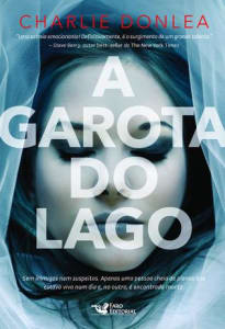 Livro A Garota do Lago Charlie Donlea - Magazine Ofertaesperta