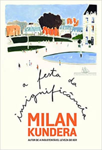 Livro A Festa da Insignificância (Capa Dura) - Milan Kundera