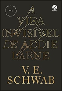 Livro A Vida Invisível de Addie Larue - V.E. Schwab