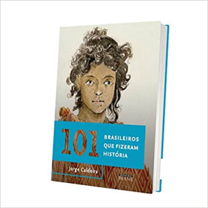 101 brasileiros que fizeram história