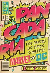 HQ Pancadaria - Por dentro do épico conflito Marvel vs DC - Reed Tucker