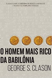 Livro O homem mais rico da Babilônia - George S Clason