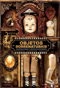 Livro Objetos Sobrenaturais (Capa Dura) - Stacey Graham