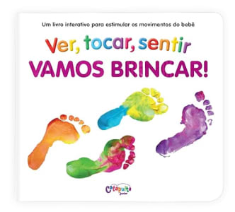 Livro Vamos Brincar!: Ver, Tocar, Sentir - Ellie Boultwood