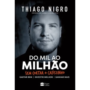 Livro Do Mil ao Milhão Sem Cortar o Cafezinho