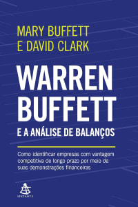 Livro Warren Buffett e a Análise de Balanços - Mary Buffett & David Clark