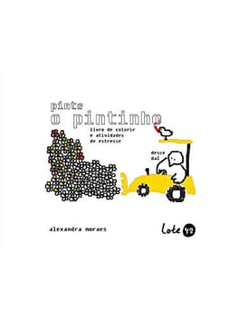Pinte o pintinho: Livro de colorir e atividades de estresse