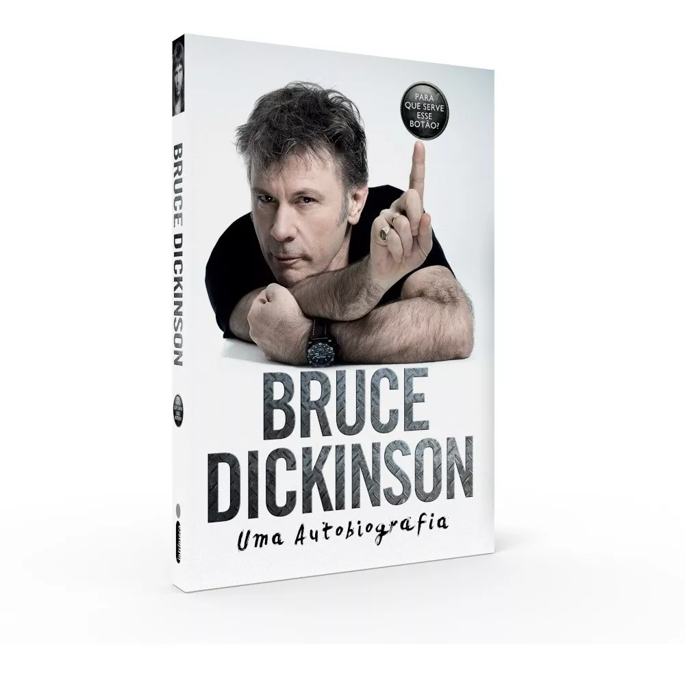 Livro Para Que Serve Esse Botão? Bruce Dickinson, Uma Autobiografia Bruce Dickinson Intrínseca