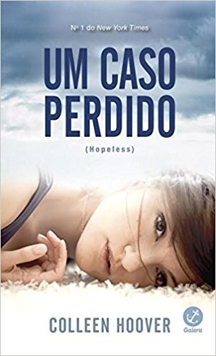 Um Caso Perdido (Hopeless) (Português) Capa Comum