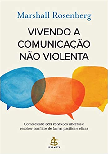 Vivendo a Comunicação Não Violenta