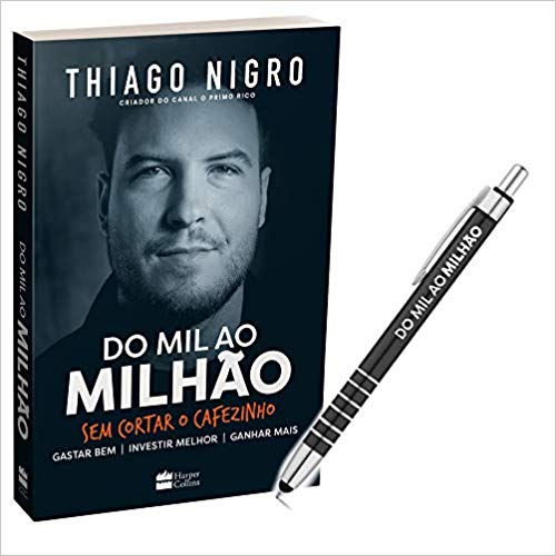 Do Mil Ao Milhão. Sem Cortar O Cafezinho + Brinde Exclusivo Amazon