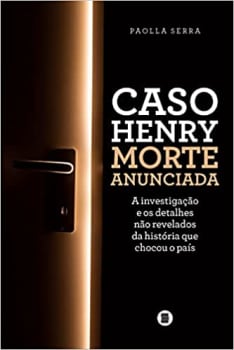 Livro Caso Henry: Morte Anunciada