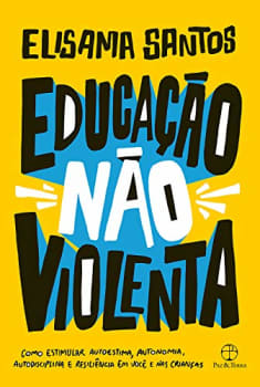 Livro Educação Não Violenta - Elisama Santos