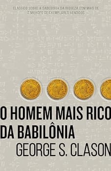 O homem mais rico da Babilônia