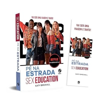  Sex Education. Pé na Estrada (acompanha Marcador)