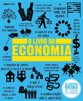 O Livro da Economia - Reduzido - Col. As Grandes Ideias De Todos Os Tempos