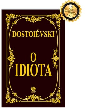 O Idiota - Edição de Luxo Almofadada