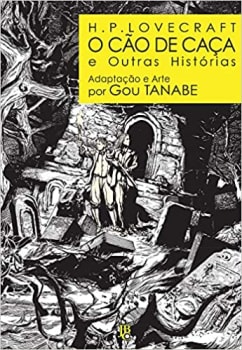 Mangá "H.P. Lovecraft - O Cão De Caça E Outras Histórias" Adaptação E Arte Por Gou Tanabe